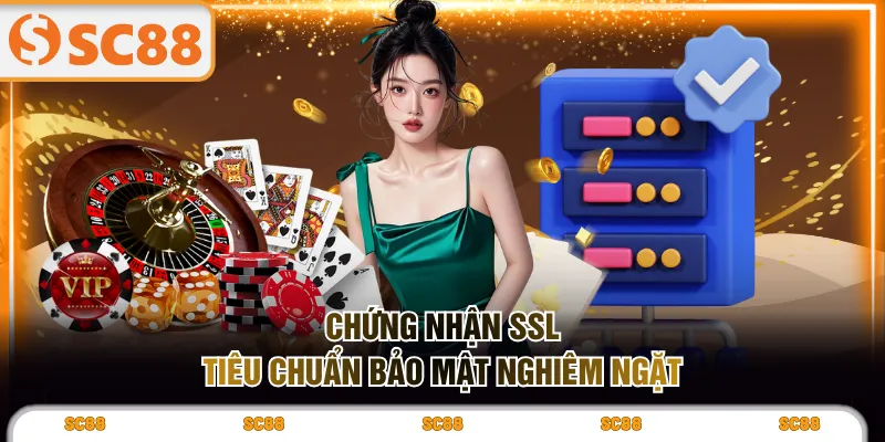 Chứng nhận SSL tiêu chuẩn bảo mật nghiêm ngặt