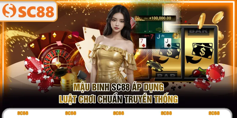 Mậu Binh SC88 áp dụng luật chơi chuẩn truyền thống